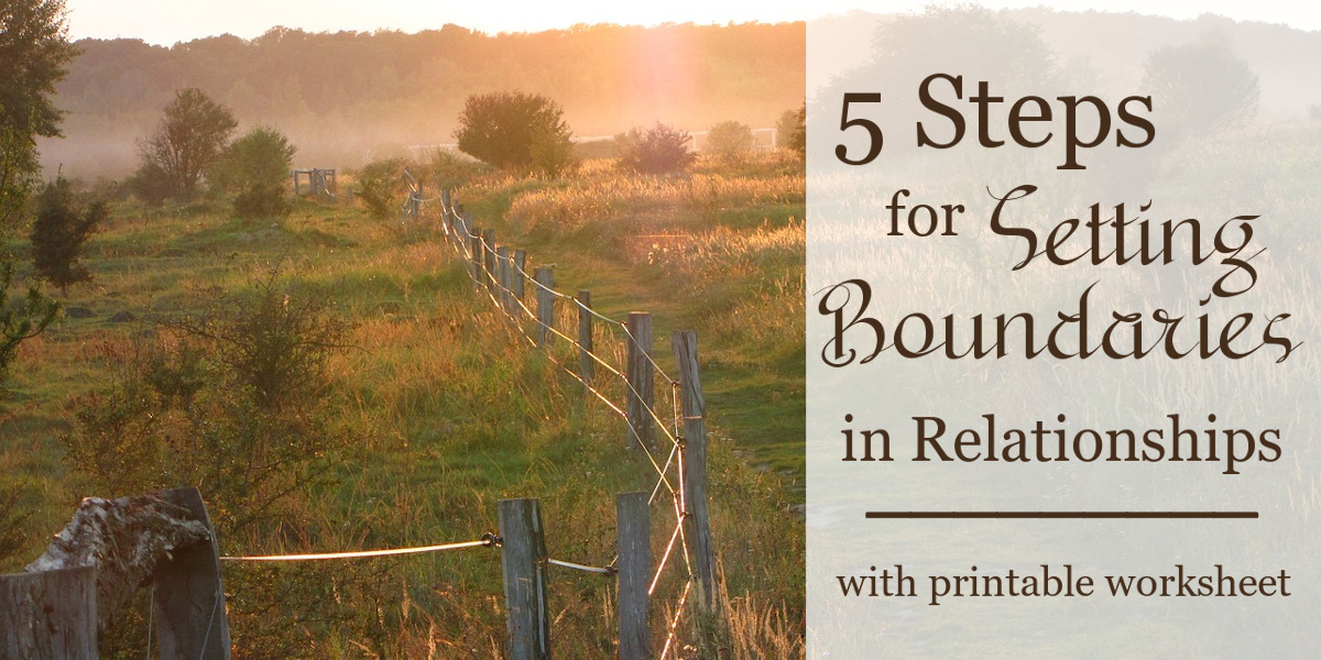 5 Steps for Setting Boundaries in Relationships - setting boundaries worksheet