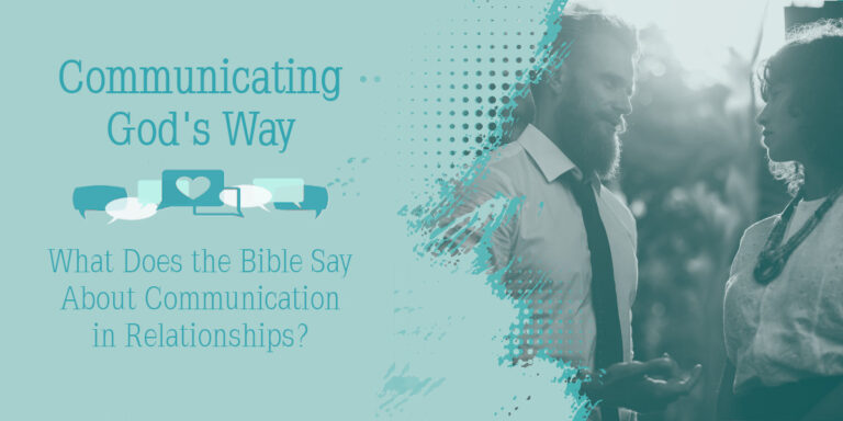 what-does-the-bible-say-about-communication-in-relationships-broken